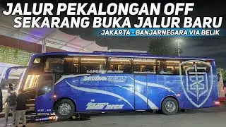 SAYANG BANGET,JALUR PEKALONGAN OFF🥲BUS 168 TRANS BUKA TRAYEK BARU JAKARTA - BANJARNEGARA VIA BELIK