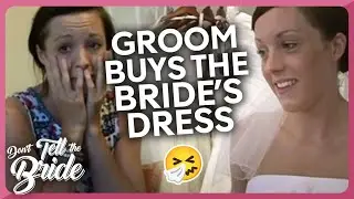 Groom picks wedding dress in less than 18 minutes! | Wedding Dress Shopping | Don't Tell The Bride