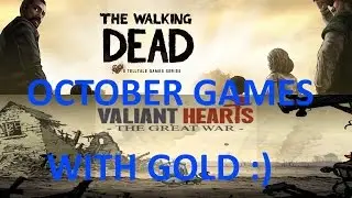 Games with Gold October 2015 Xbox One - Valiant Hearts and Walking Dead