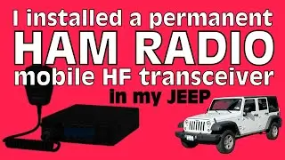 I Installed a Permanent Ham Radio Setup in My Jeep
