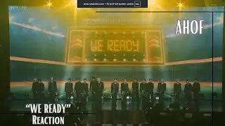 Reaction | AHOF 'We ready' Stage Clip