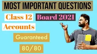 Most important questions of Accounts | Class 12 | Board 2021 | Accounts important questions class 12