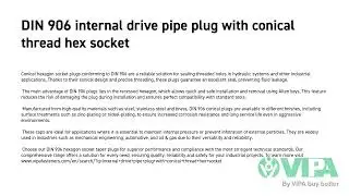 DIN 906 internal drive pipe plug with conical thread hex socket