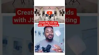 How to create Pop-out AI ads with JSON Prompting.