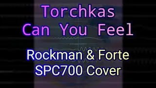 Torchkas - Can You Feel (Rockman & Forte Style, SNES) [Cover, Furnace Tracker]