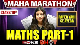 Class 10 ICSE Complete MATHS PART 1 in One Shot | MAHA MARATHON
