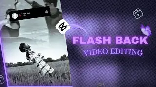 Instagram Trending MEMORY FLASHBACK Video Editing in CapCut | Aesthetic Sad Reel | Full Tutorial