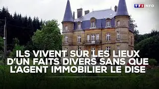 ENQU&Ecirc;TE - Ils vivent sur les lieux d'un faits divers sans que l'agent immobilier le dise｜TF1 INFO
