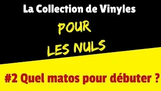 QUEL MAT&Eacute;RIEL POUR D&Eacute;BUTER UNE COLLECTION DE VINYLES [&Eacute;PISODE 2] #vinylcollection