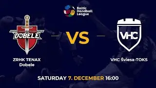 BHL 24/25: ZRHK TENAX Dobele - VHC Šviesa