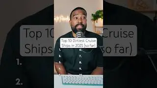 Top 10 Dirtiest Cruise Ships in 2025 &mdash; so far.. (according to CDC)