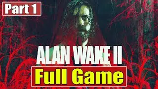 Alan Wake 2 Walkthrough [Full Game] Xbox Series X Gameplay Part 1