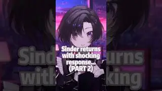Sinder Returns With SHOCKING Response (PART 2)