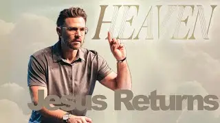 Jesus Returns | Bryan Shippey | Crosspoint Church