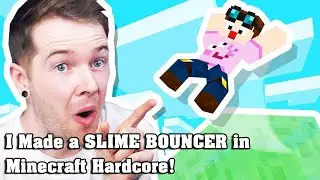I Made a SLIME BOUNCER in Minecraft Hardcore! DanTDM