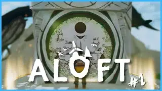 ALOFT 💨 002 | Neue Entdeckungen