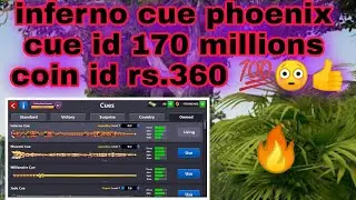 inferno cue phoenix cue id 170 millions coin id rs.360 💯😳👍 #8ballpool #legendary #coinfree