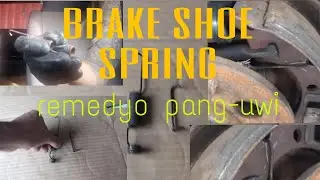 brake shoe spring @kuyajunkulot remedyo pang-uwi