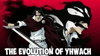 The Evolution of Yhwach (Better Quality) - Bleach Death Awakening