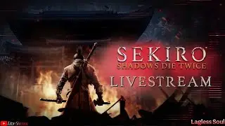 🔴 LIVE NOW: Owl (Father) Flawless Kill | Sekiro Master Gameplay Challenge 🔥🏆