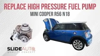 Replace high pressure fuel pump for mini cooper r56 n18 Lci