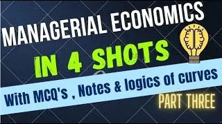 Production Analysis | Cost analysis | Economies of scale & scope | Law of variable proportion