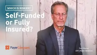 Self-Funded Health Plans or Traditional Group Medical Insurance Plans, Which is Risker?