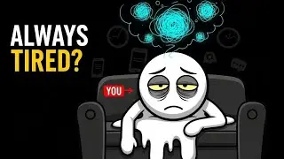 Why You Feel Tired Even When You Do Nothing | Psychology Explained