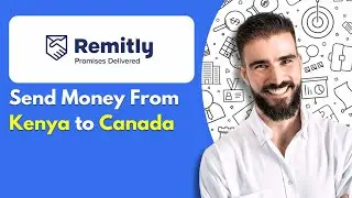 How to Send Money From Kenya to Canada (The Best Method)