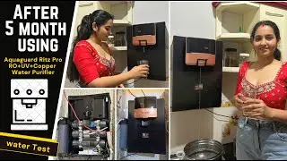 After 5 Month Using - Aquaguard Ritz Pro RO+UV+Copper Water Purifier, SMART Purifier | Detail Review