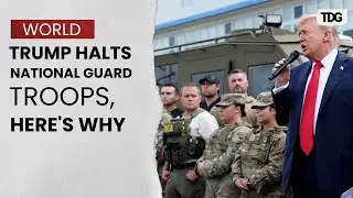 Trump Halts National Guard Deployment In Chicago & LA, Is He Planning Something Bigger? | TDG