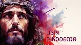 Listy Nikodema, część 2.