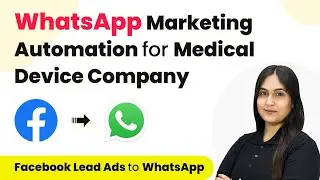 How to Send WhatsApp Message to Facebook Leads for your Medical Device Company