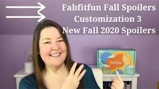Fabfitfun Spoilers Fall 2020 **New** Customization 3 / FFF Spoiler