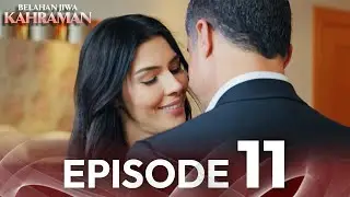 Episode 11 | Belahan Jiwa Kahraman | Dengan Subtitle Bahasa Indonesia | Kaderimin Yazildigi Gun