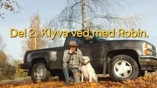 Del 2, Klyva ved med yxa.