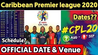 Caribbean Premier league 2020 - Official starting Date and Venue Announced || CPL 2020 Schedule?