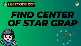 Find Center of Star Graph - LeetCode 1791 - Python | Hindi | Hinglish(Easy!)