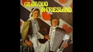 Gilde Duo - Ik Kom Ut Frylân