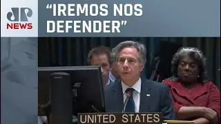 Antony Blinken alerta Ir&atilde; sobre ataques contra americanos no conflito Israel-Hamas