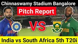 IND vs SA 5th T20 Match Pitch Report | M chinnaswamy stadium Bangalore pitch report