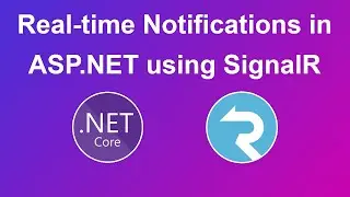 SignalR: Send Real-Time Notifications in ASP.NET Core Web Applications using SignalR (.NET 9)