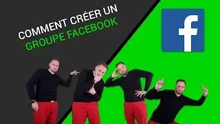 CR&Eacute;ER un GROUPE sur FACEBOOK