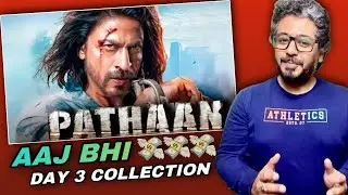 ZOOOOM ! Pathaan Day 3 box office collection UNSTOPPABLE, Fantastic worldwide response