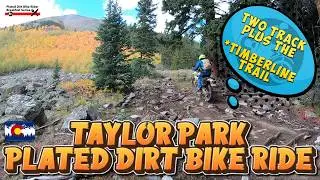 Taylor Park, Colorado I Plated Dirt Bike Ride