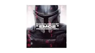 MɅNDɅLORIɅN EP ► EMC2 (PROD. BY SIRV)