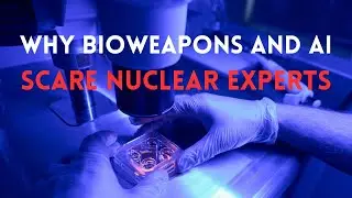 Why Bioweapons and AI Scare Nuclear Proliferation Experts