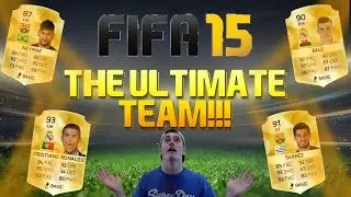 THE BEST TEAM IN FIFA!! | FIFA 15 Ultimate Team
