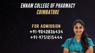 Ennam College of Pharmacy  Coimbatore Fees Structure Contact 9042836434