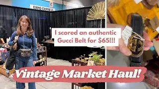 Vintage GUCCI belt score! Amazing Vintage Market Haul | DIY Flips